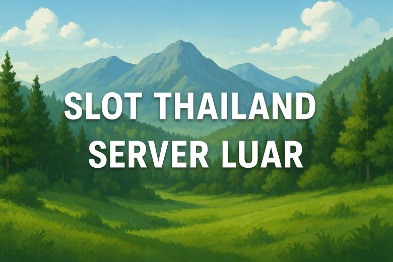 slot thailand server luar